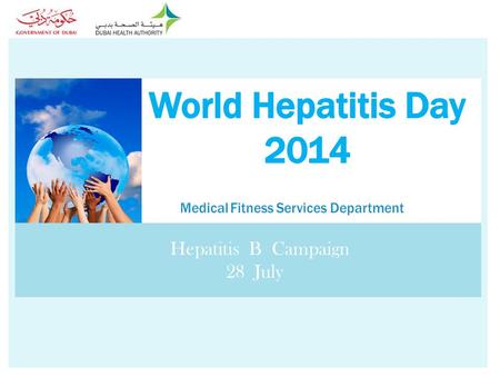 Hepatitis B Campaign 28 July.  HEPATITIS B is a liver disease caused by the hepatitis B virus (HBV). WHAT IS HEPATITIS B DISEASE?