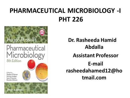 PHARMACEUTICAL MICROBIOLOGY -I PHT 226