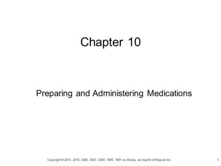 Preparing and Administering Medications