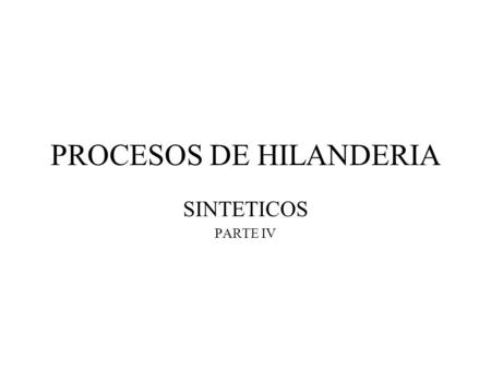 PROCESOS DE HILANDERIA