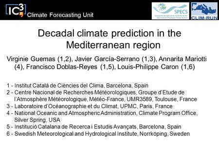Decadal climate prediction in the Mediterranean region