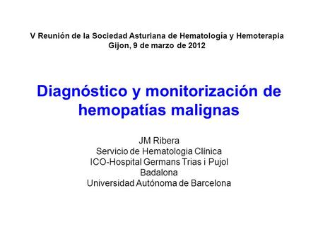 Diagnóstico y monitorización de hemopatías malignas