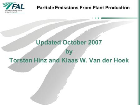 Updated October 2007 by Torsten Hinz and Klaas W. Van der Hoek