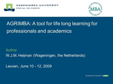 AGRIMBA: A tool for life long learning for professionals and academics