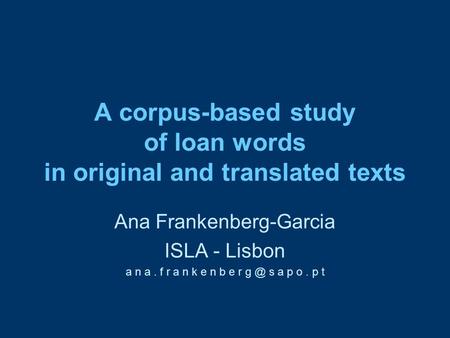 A corpus-based study of loan words in original and translated texts