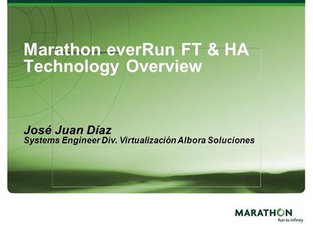Marathon everRun FT & HA Technology Overview