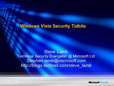 Windows Vista Security Tidbits