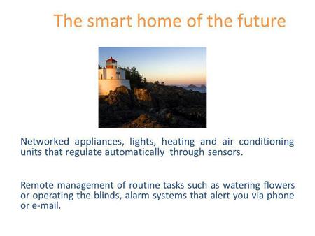The smart home of the future