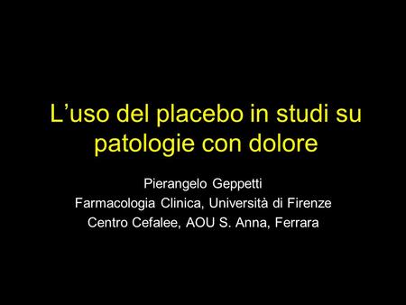 L’uso del placebo in studi su patologie con dolore