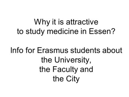 Why it is attractive to study medicine in Essen