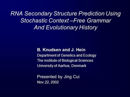 B. Knudsen and J. Hein Department of Genetics and Ecology