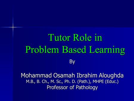 Tutor Role in Problem Based Learning