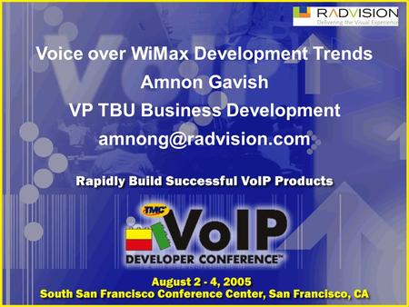 Voice over WiMax Development Trends Amnon Gavish VP TBU Business Development