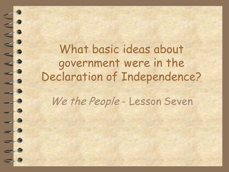 We the People - Lesson Seven
