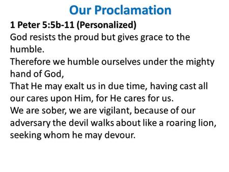 Our Proclamation 1 Peter 5:5b-11 (Personalized)