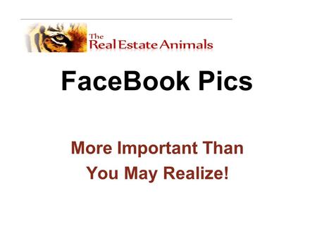 FaceBook Pics More Important Than You May Realize!