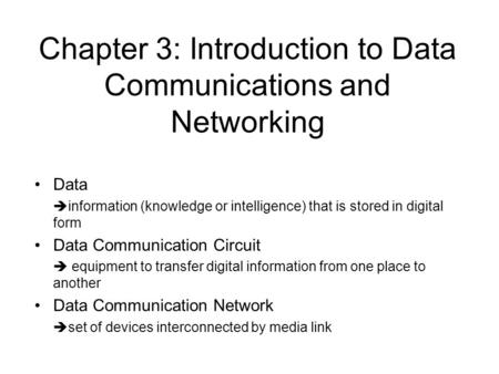 Chapter 3: Introduction to Data Communications and Networking