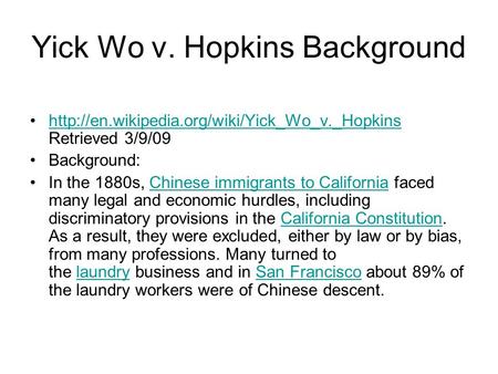Yick Wo v. Hopkins Background