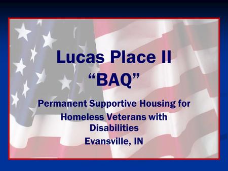 Lucas Place II “BAQ” Permanent Supportive Housing for
