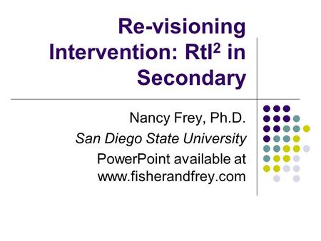 Re-visioning Intervention: RtI2 in Secondary