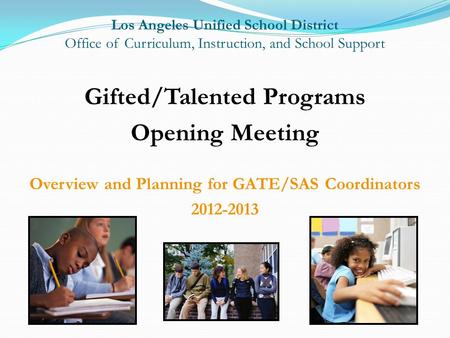 Gifted/Talented Programs Opening Meeting