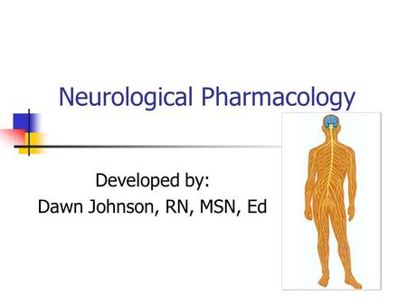 Neurological Pharmacology