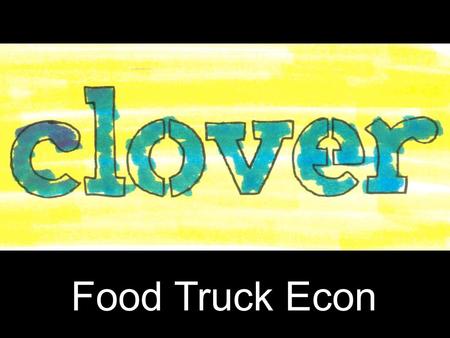 Food Truck Econ.