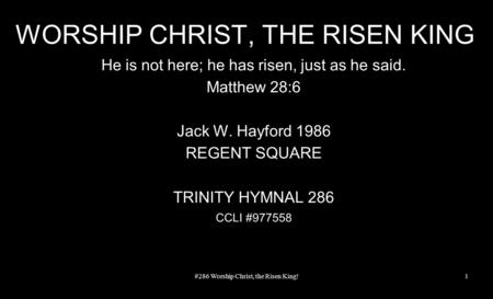 WORSHIP CHRIST, THE RISEN KING