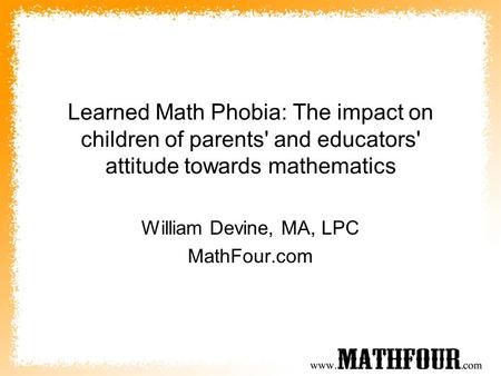 William Devine, MA, LPC MathFour.com