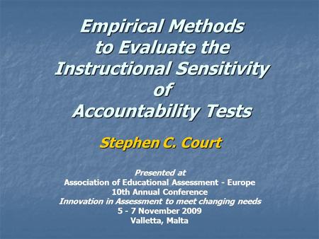 Stephen C. Court Presented at