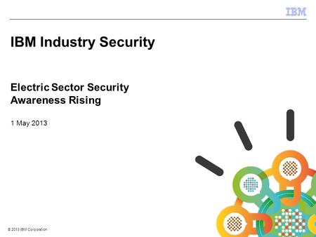 IBM Industry Security Electric Sector Security Awareness Rising