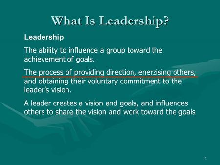 What Is Leadership? Leadership