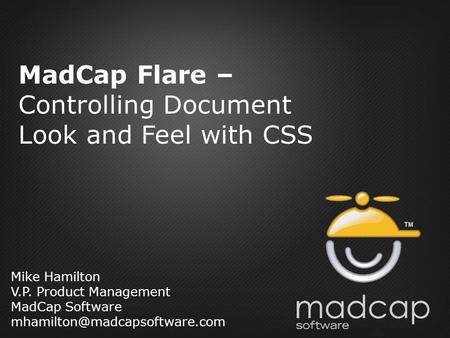 MadCap Flare – Controlling Document Look and Feel with CSS