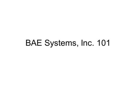BAE Systems, Inc. 101.