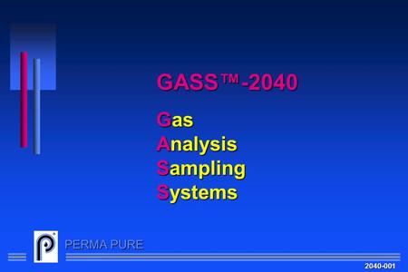 GASS™-2040 Gas Analysis Sampling Systems 2040-001.