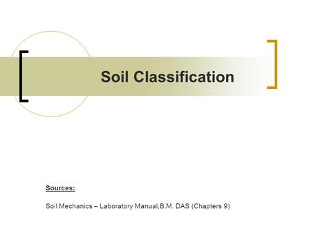 Soil Classification Sources: