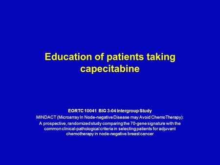 Education of patients taking capecitabine