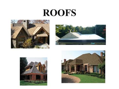 ROOFS.