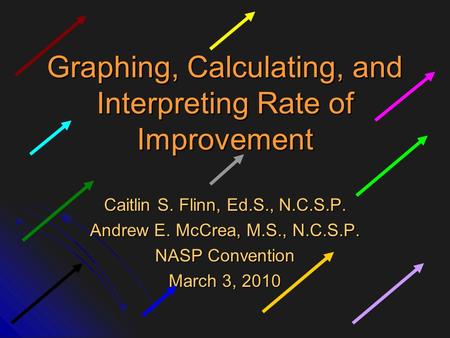 Graphing, Calculating, and Interpreting Rate of Improvement