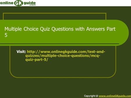 Multiple Choice Quiz Questions with Answers Part 5