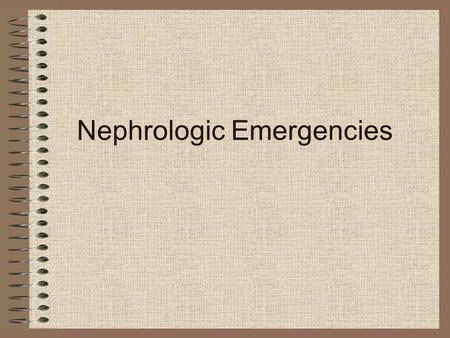 Nephrologic Emergencies