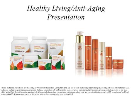 Healthy Living/Anti-Aging Presentation