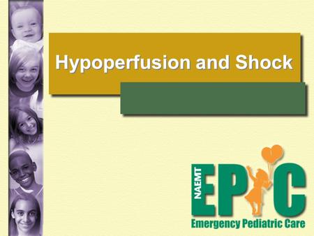 Hypoperfusion and Shock