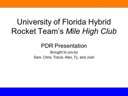 University of Florida Hybrid Rocket Team’s Mile High Club