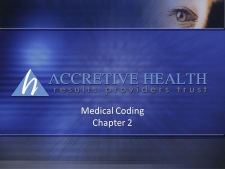 Medical Coding Chapter 2.