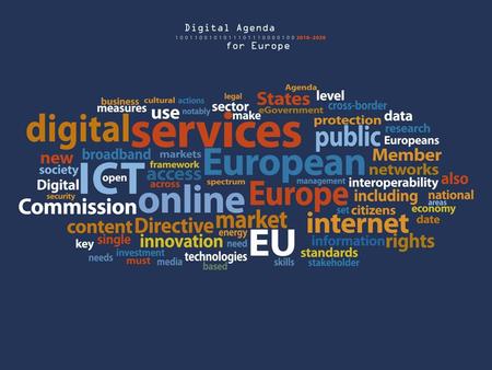 Every European Digital N. Kroes Why? from ICT as interesting to ICT as hugely important.