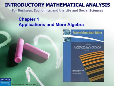 Chapter 1 Applications and More Algebra.