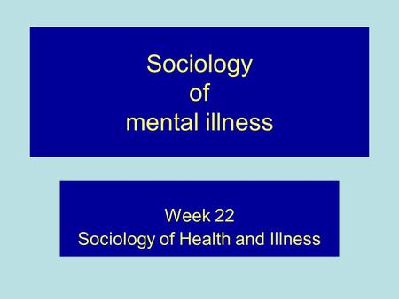 Sociology of mental illness
