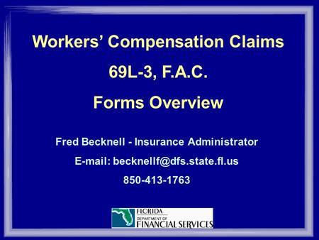 Workers’ Compensation Claims 69L-3, F.A.C. Forms Overview