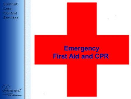 Emergency First Aid and CPR
